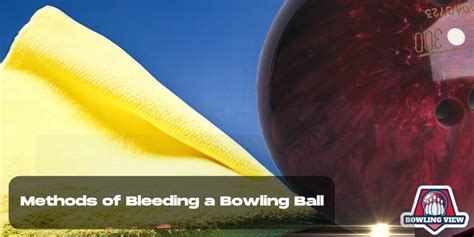 Steps to Bleed a Bowling Ball